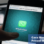 Cara Mengamankan Privasi Di Whatsapp