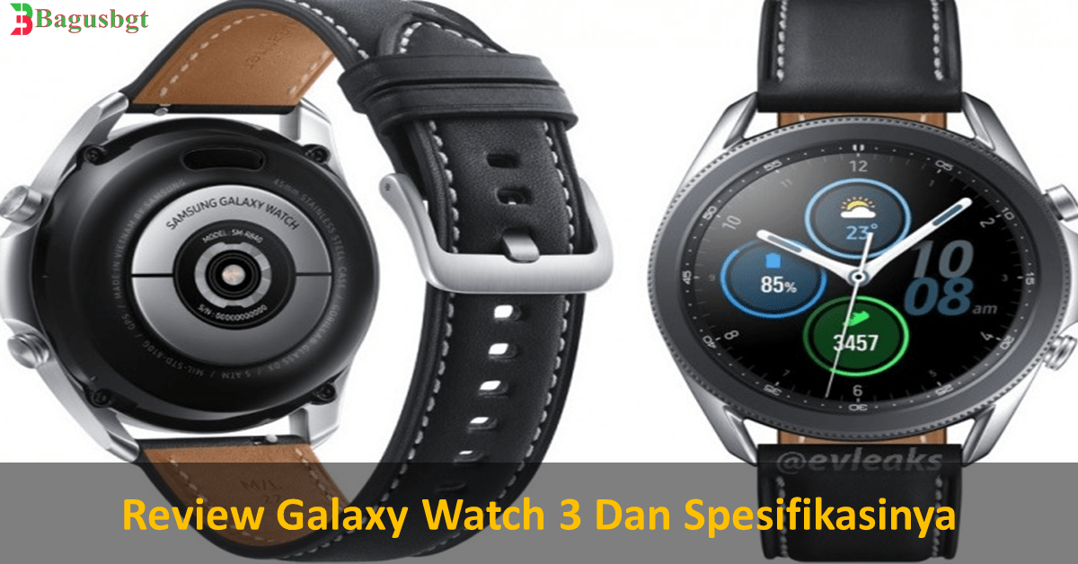 Review Galaxy Watch 3 Dan Spesifikasinya
