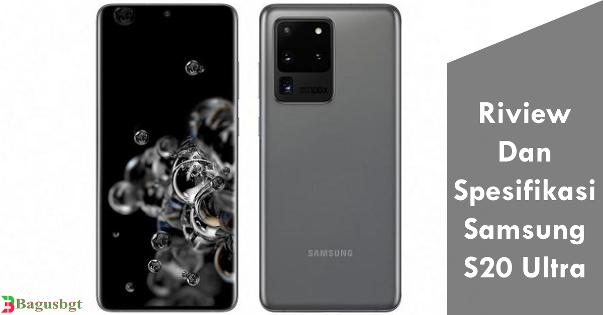 Riview Dan Spesifikasi Samsung S20 Ultra