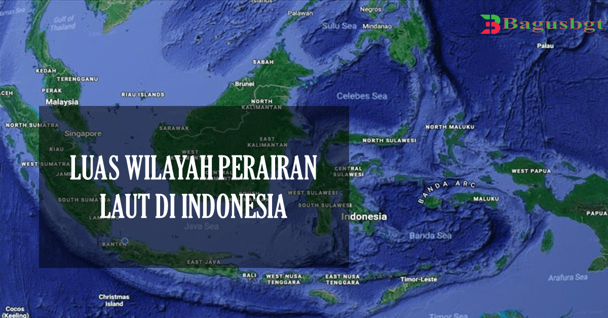 Luas Wilayah Perairan Laut di Indonesia